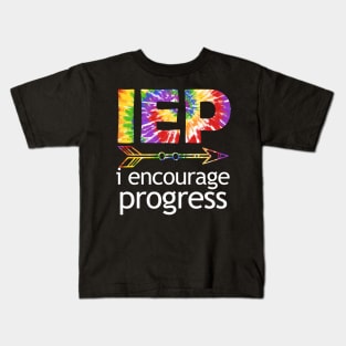 Tie Dye SPED Teacher I Encourage Progress IEP Squad Special Edu Gift Kids T-Shirt